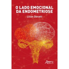 O lado emocional da endometriose