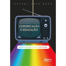 Comunicação e educação