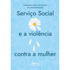 Serviço social e a violência contra a mulher