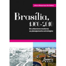 Brasília, 1960-2010