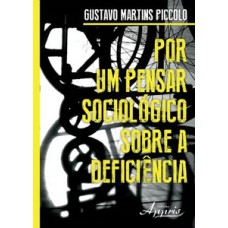 Por um pensar sociológico sobre a deficiência