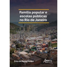 Família popular e escolas públicas no rio de janeiro