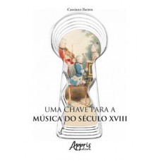 Uma chave para a música do século xviii