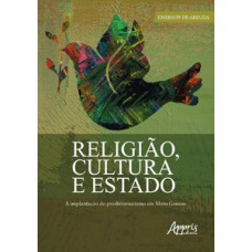 Religião, cultura e estado: a implantação do presbiterianismo em mato grosso