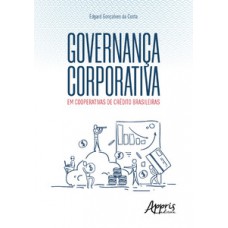 Governança corporativa em cooperativas de crédito brasileiras