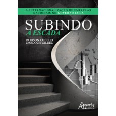 Subindo a escada: a internacionalização de empresas nacionais no governo lula