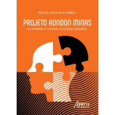 Projeto rondon minas: sua influência na formação do psicólogo generalista