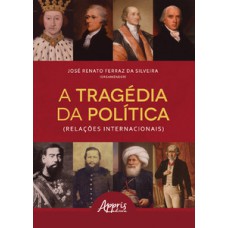 A tragédia da política (relações internacionais)