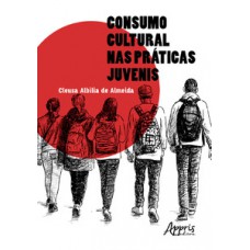 Consumo cultural nas práticas juvenis