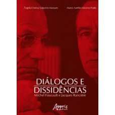 Diálogos e dissidências: M. foucault e J. rancière