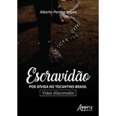 Escravidão por dívida no Tocantins-Brasil