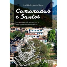 Camaradas e Santos