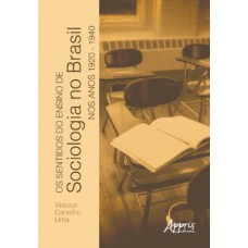 Os sentidos do ensino de sociologia no Brasil nos anos 1920-1940