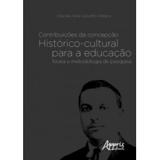 Contribuições da concepção histórico-cultural para a educação