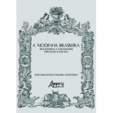 A modinha brasileira: trajetória e veleidades (séculos XVIII-XX)