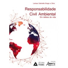 Responsabilidade civil ambiental