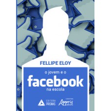 O jovem e o Facebook na escola