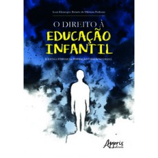 O direito à educação infantil e o engatinhar da formação cidadã no Brasil O direito à educação infantil e o engatinhar da formação cidadã no Brasil