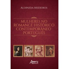 Mulheres no romance histórico contemporâneo português