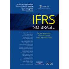 Ifrs No Brasil: Temas Avançados Abordados Por Meio De Casos Reais