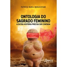 Ontologia do sagrado feminino Ontologia do sagrado feminino