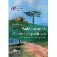 Saúde mental, gênero e dispositivos