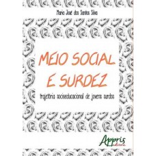 Meio social e surdez