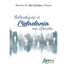 Introdução à cidadania na escola Introdução à cidadania na escola