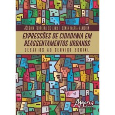 Expressões de cidadania em reassentamentos urbanos