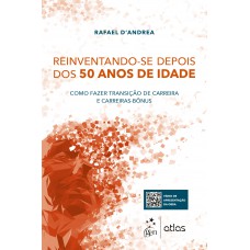 Reinventando-se Depois dos 50 anos de Idade