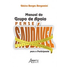 Manual do grupo de apoio Pense Saudável para o participante