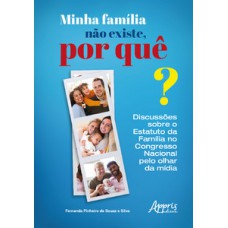 Minha família não existe, por quê?