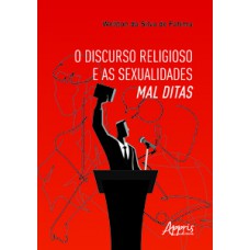 O discurso religioso e as sexualidades mal ditas