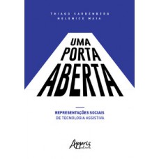 Uma porta aberta: representações sociais de tecnologia assistiva