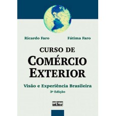 Curso De Comércio Exterior: Visão E Experiência Brasileira