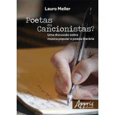 Poetas ou cancionistas?