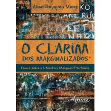 O clarim dos marginalizados