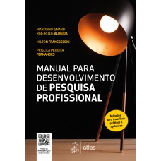 Manual para Desenvolvimento de Pesquisa Profissional