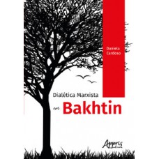Dialética marxista em Bakhtin