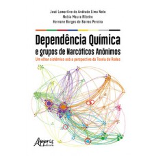 Dependência química e grupos de narcóticos anônimos Dependência química e grupos de narcóticos anônimos