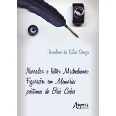 Narrador e leitor machadianos