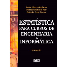 Estatística Para Cursos De Engenharia E Informática