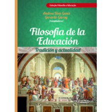 Filosofía de la educación: tradición y actualidad