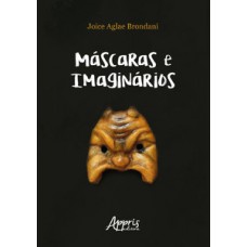 Máscaras e imaginários