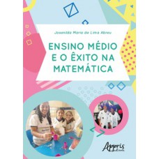 Ensino médio e o êxito na matemática