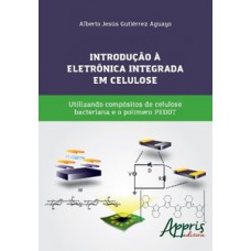 Introdução à eletrônica integrada em celulose