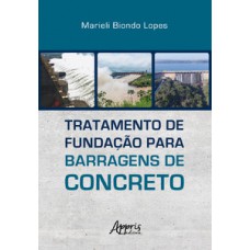 Tratamento de fundação para barragens de concreto