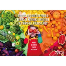 Propostas didáticas para o ensino de nutrição e dietética de crianças e adolescentes