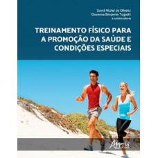 Treinamento físico para a promoção da saúde e condições especiais