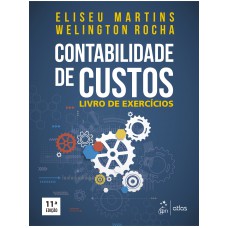 Contabilidade de Custos - Livro de Exercícios